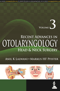 Recent Advances in Otolaryngology: Head & Neck Surgery