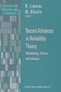 Recent Advances in Reliability Theory: Methodology, Practice, and Inference