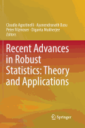 Recent Advances in Robust Statistics: Theory and Applications