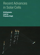 Recent Advances in Solar Cells