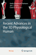Recent Advances in the 3D Physiological Human