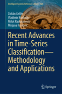 Recent Advances in Time-Series Classification--Methodology and Applications