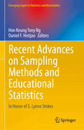Recent Advances on Sampling Methods and Educational Statistics: In Honor of S. Lynne Stokes