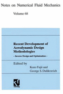 Recent Development of Aerodynamic Design Methodologies: Inverse Design and Optimization
