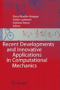 Recent Developments and Innovative Applications in Computational Mechanics