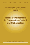 Recent Developments in Cooperative Control and Optimization