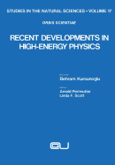 Recent Developments in High-Energy Physics