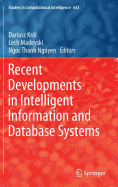 Recent Developments in Intelligent Information and Database Systems