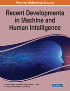 Recent Developments in Machine and Human Intelligence