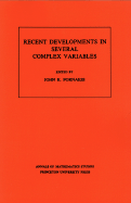 Recent Developments in Several Complex Variables
