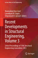 Recent Developments in Structural Engineering, Volume 3: Select Proceedings of 13th Structural Engineering Convention (SEC)
