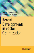 Recent Developments in Vector Optimization