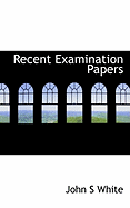 Recent Examination Papers