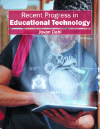 Recent Progress in Educational Technology