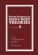 Recent Progress in Many-Body Theories: Volume 4