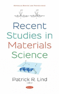Recent Studies in Materials Science