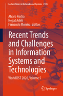Recent Trends and Challenges in Information Systems and Technologies: WorldCIST 2026, Volume 5