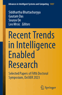 Recent Trends in Intelligence Enabled Research: Selected Papers of Fifth Doctoral Symposium, DoSIER 2023