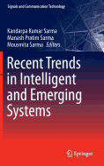 Recent Trends in Intelligent and Emerging Systems