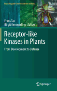 Receptor-like Kinases in Plants: From Development to Defense