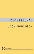 Recessional - Robinson, Jack