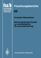 Rechnergest�tztes System zur automatisierten 3D-Layoutoptimierung