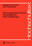 Rechnergestutzter Entwurf Hochintegrierter MOS-Schaltungen