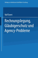 Rechnungslegung, Glaubigerschutz Und Agency-Probleme