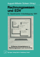 Rechnungswesen Und EDV: 12. Saarbr�cker Arbeitstagung 1991