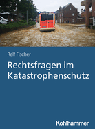 Rechtsfragen Im Katastrophenschutz