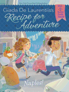 Recipe for Adventure: Naples!