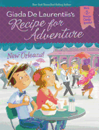 Recipe for Adventure: New Orleans!
