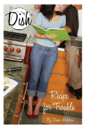 Recipe for Trouble