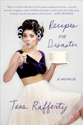Recipes for Disaster - Rafferty, Tess