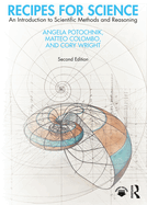 Recipes for Science: An Introduction to Scientific Methods and Reasoning