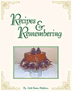 Recipes & Remembering - Middleton, Edith Parker