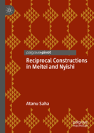 Reciprocal Constructions in Meitei and Nyishi