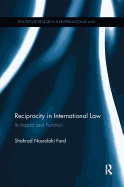 Reciprocity in International Law: Its Impact and Function