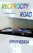 Reciprocity Road: A Short Story of the Next Half Century