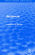 Reciprocity (Routledge Revivals)