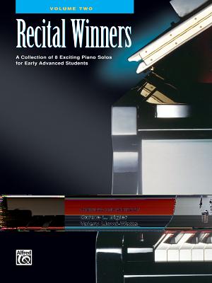 Recital Winners, Bk 2 - Bigler, Carole (Editor), and Lloyd-Watts, Valery (Editor)