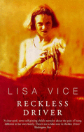 Reckless Driver - Vice, Lisa