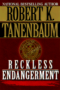 Reckless Endangerment