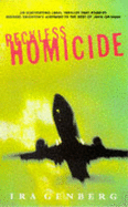 Reckless Homicide - Genberg, Ira