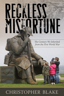 Reckless Misfortune