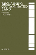 Reclaiming contaminated land