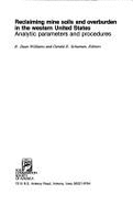 Reclaiming mine soils and overburden in the western United States analytic parameters and procedures