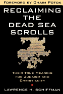Reclaiming the Dead Sea Scroll