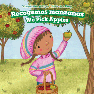 Recogemos Manzanas (We Pick Apples)