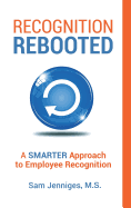 Recognition Rebooted: A Smarter Approach to Employee Recognition